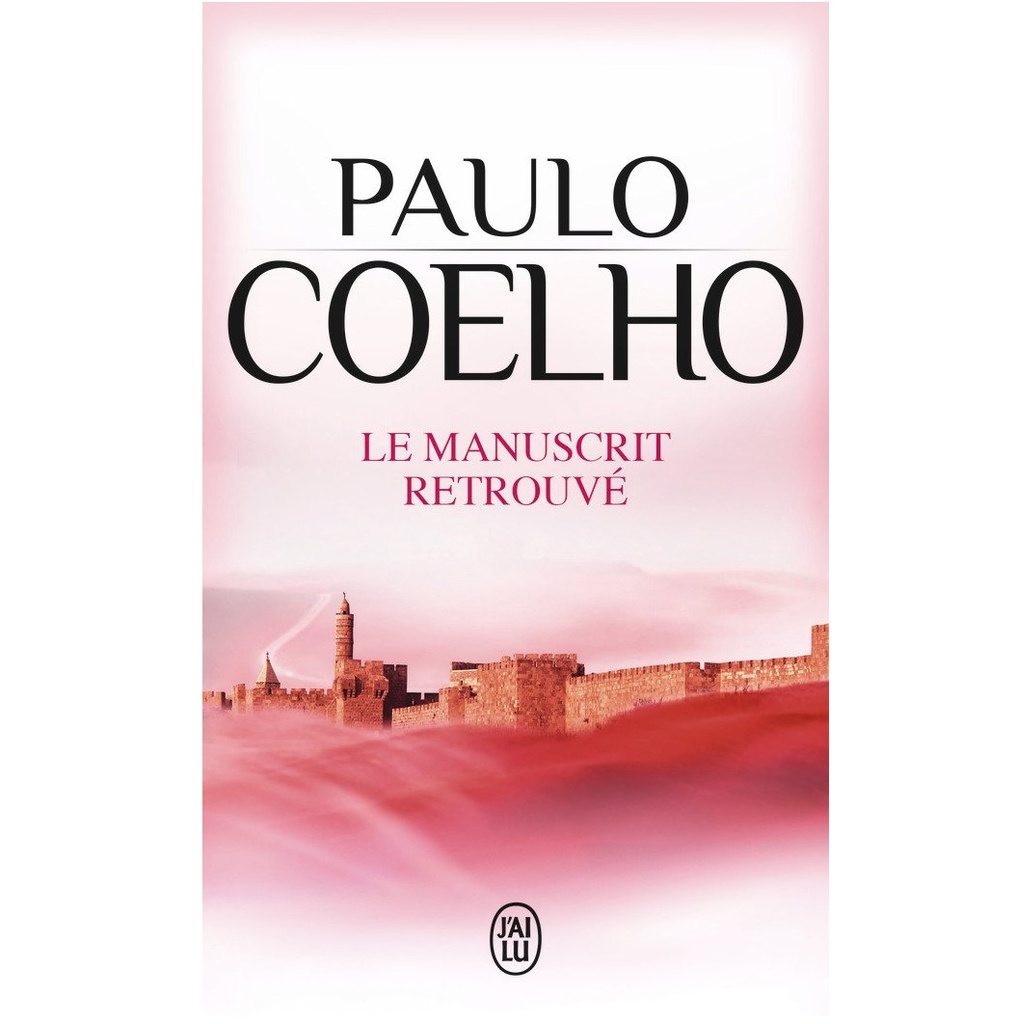 LE MANUSCRUT RETROUVE PAULO COELHO