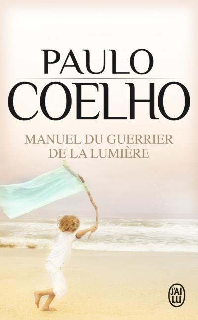 MANUEL DU GUERRIER DE LA LUMIERE PAULO COELHO ISBN9335