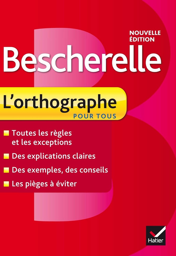 BESCHERELLE L'ORTHOGRAPHE POUR TOUS