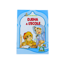 LES AVENTURES DE DJEHA -DJEHA A L'ECOLE