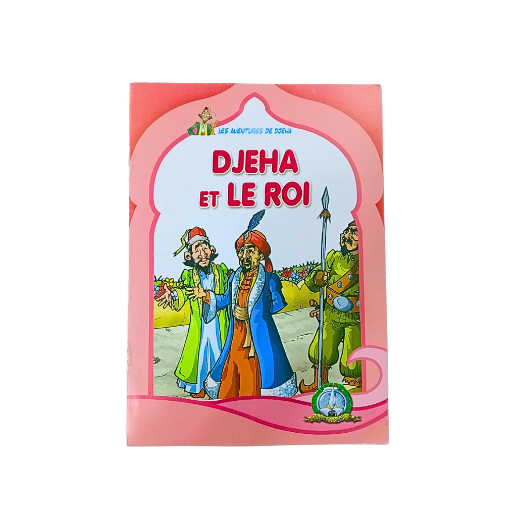 LES AVENTURES DE DJEHA -DJEHA ET LE ROI