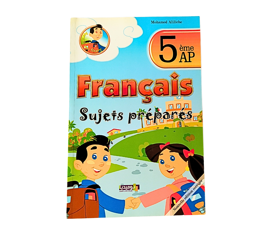 FRANCAIS 5 ANNEE PRIMAIRE SUJET PREPARES NUMIDIA