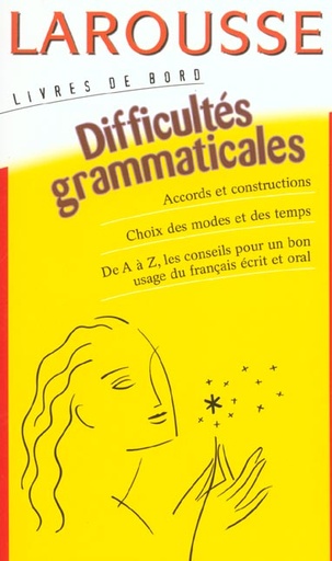 [ISBN5518311] LAROUSSE LIVRE DE BORD DIFFICULTES GRAMMATICALES
