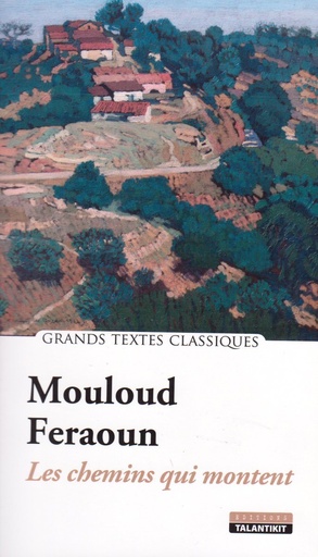 [ISBN622] LES CHEMINS QUI MONENT MOULOUD FERAOUN
