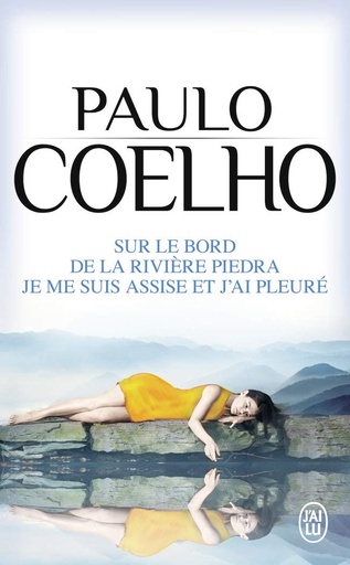 [ISBN7051] SUR LE BORD DE LA RIVIERE PIEDRA A JE ME SUIS ASSISE ET J'AI PLEURE PAULO COELHO ISBN7051