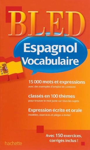 [ISBN0179] BLED ESPAGNOL VOCABULAIRE HACHETTE