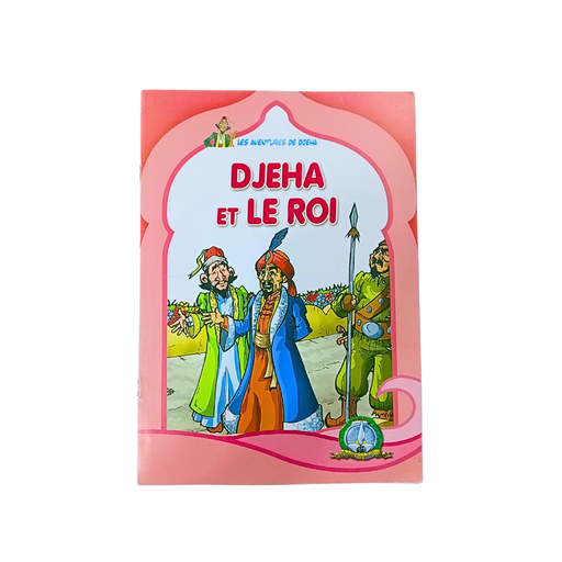 LES AVENTURES DE DJEHA -DJEHA ET LE ROI