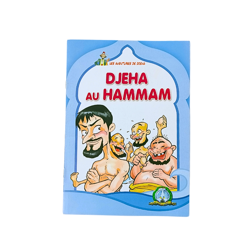 LES AVENTURES DE DJEHA -DJEHA AU HAMMAM