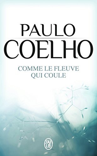 [ISBN0700] COMME LE FELEUVE QUI COULE PAULO COELHO ISBN0700